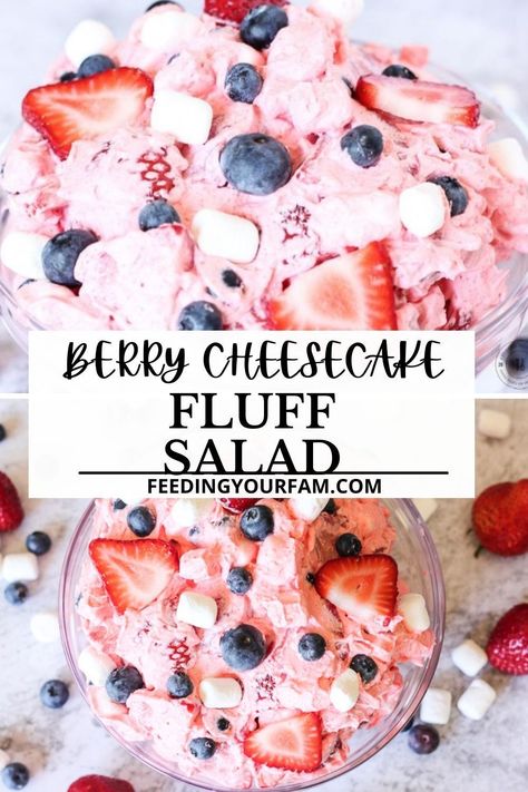 4th Of July Dishes Easy, Berry Fluff Salad, Fourth Of July Sweet Treats, 4th Of July Fluff Salad, Easy 4th Of July Snacks, July Desserts, Forth Of July Desserts Party Ideas, Fourth Of July Dishes, Fourth Of July Side Dishes For A Crowd