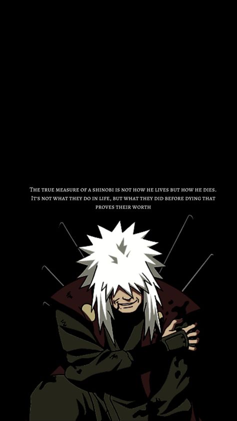 Jiraiya Sage Mode Wallpaper, Jiraya Quotes Wallpaper, Naruto Uzumaki Anime Wallpaper, Jiraiya Last Words, Jiraiya Quotes Wallpaper, Master Jiraiya Wallpaper, Anime Wallpapers With Quotes, Jiraiya And Naruto Wallpaper, Best Anime Wallpaper Naruto