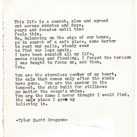 Tyler Knott Gregson Quotes, Tyler Knott Gregson Typewriter Series, Advice Questions, Once In A Lifetime Love, Relationship Advice Questions, Typewriter Series, Mottos To Live By, Rattle The Stars, Tyler Knott Gregson