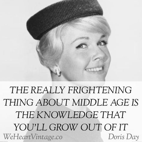 Doris Day Show, Growing Older, Doris Day, Full Life, Positive Images, Vintage Fashion Photography, Losing Someone, Pillow Talk, Beauty Icons