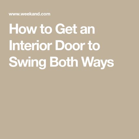 How to Get an Interior Door to Swing Both Ways Swinging Doors Kitchen, Restaurant Door, Double Doors Interior, Make A Door, Cafe Door, Swinging Doors, Pantry Door, Butler's Pantry, French Doors Interior