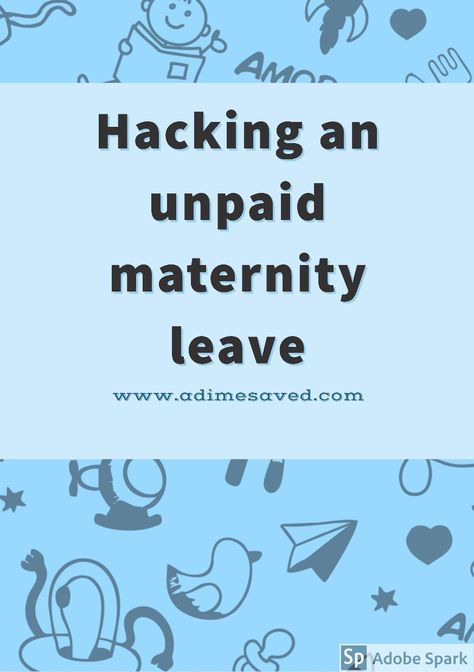 Hacking an unpaid maternity leave and all the ways to save for baby Parenting On A Budget, Saving For Baby, Baby On A Budget, Life On A Budget, Finance Printables, Grocery Budgeting, Maternity Leave, Managing Your Money, Emergency Fund