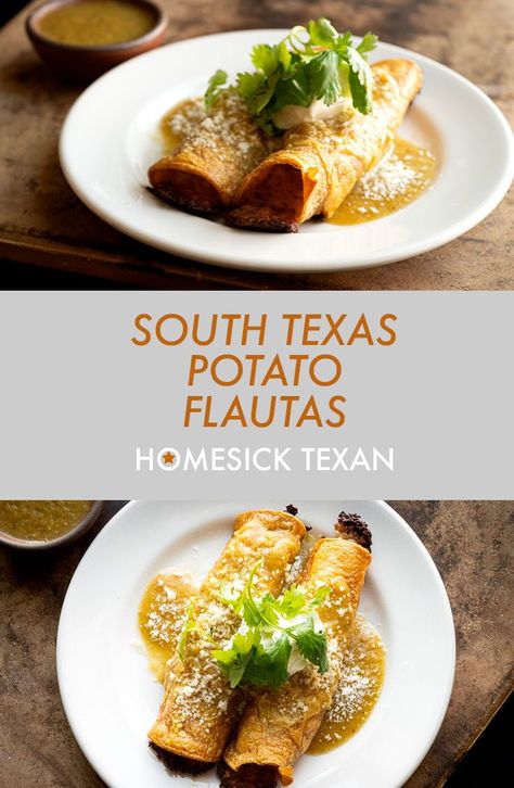 South Texas potato flautas | Homesick Texan Potato And Cheese Flautas, Potato Flautas Recipe, Texas Recipes Authentic, Texan Recipes, Potato Flautas, Texas Foods, Texas Potatoes, Patti Jinich, Texas Recipes