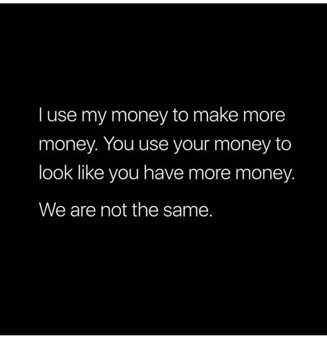 Owing Money Quotes, When People Owe You Money Quotes, I Have My Own Money Quotes, Quotes On Money Minded People, Idc Quote, Funny Money Quotes, Hustle Quotes Motivation, Bossbabe Quotes Motivation, Financial Quotes