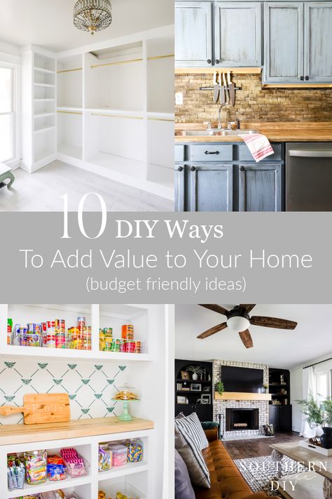 Top 10 Ways To Add Value To Your Home THE TOP TEN HOME RENOVATIONS AND PROJECTS THAT ADD THE MOST VAULE TO YOUR HOME #homerenovations #diyrenovations #diymakeover #homeimprovement #improvementideas #diyimprovements #kitchenmakeover #budgetmakeover #budgetrenovation #homeforsale Home Updates That Add Value, Adding Value To Your Home, Weekend Projects Diy House, Home Upgrades That Add Value, Diy Home Improvement On A Budget, House Updates On A Budget, Diy Home Remodel, Home Makeover On A Budget, Simple Home Design