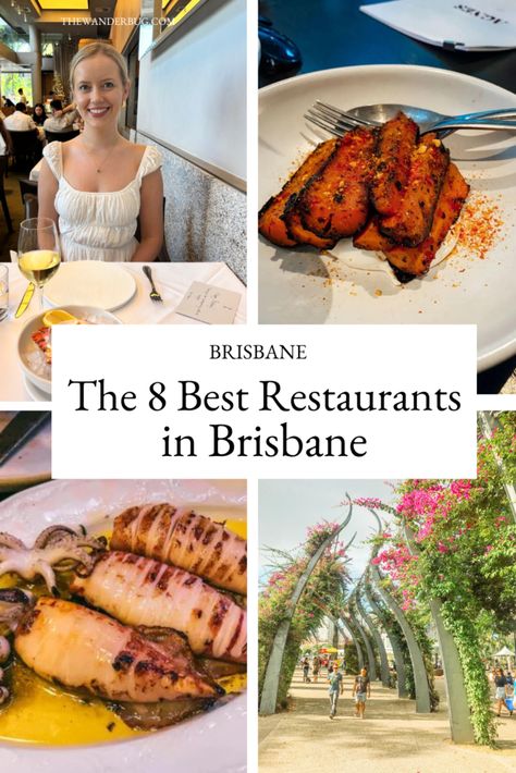 8 Of The Best Restaurants in Brisbane • The Wanderbug Brisbane Travel, Brisbane Restaurants, Australian Restaurant, Greek Menu, Book Restaurant, Steak Pasta, Brisbane River, Spanish Restaurant, Michelin Restaurant