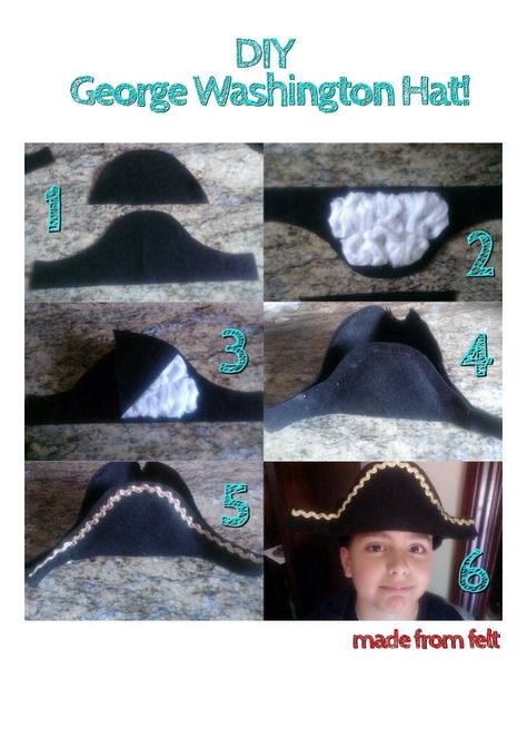 Kindergarten - DIY: George Washington Hat for Kids  No sewing needed(I hot glued it all)! George Washington Costume, Wax Museum Project, Outfit Template, George Washington Birthday, School Costume, Diy Hat, Diy Valentines Gifts, Costume Hats, Historical Costume