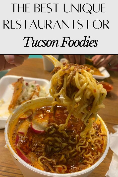 Tucson Arizona Restaurants, Best Restaurants In Tucson Az, Tuscan Arizona, Tucson Food, Birria Ramen, Tucson Restaurants, Tuscon Arizona, Arizona Food, Arizona Restaurants