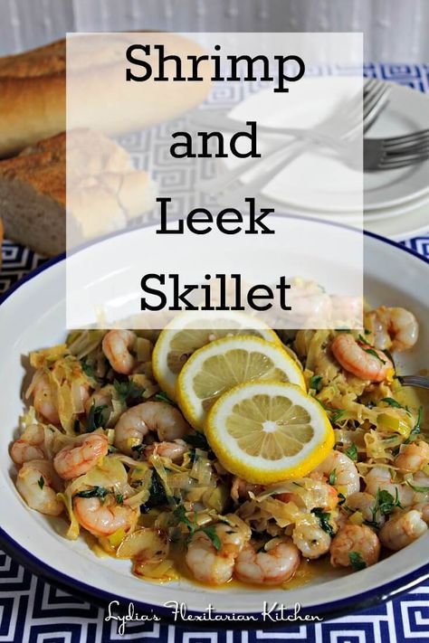 Shrimp and Leek Skillet Flexitarian Recipes, Leek Recipes, Flexitarian Diet, Csa Recipes, Shrimp Dinner, One Skillet Meals, Shrimp Dishes, Potluck Recipes, Flavorful Recipes