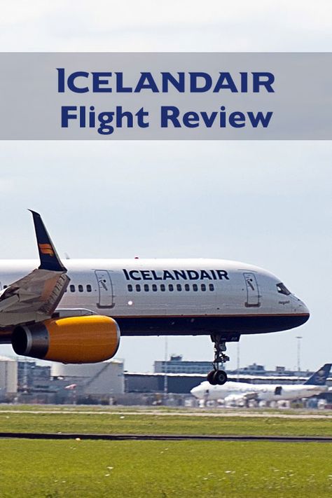 Iceland Air Flight Review - London to Reykjavik Iceland Air, Airport Guide, Air Travel Tips, Best Airlines, Boeing 767, Reykjavik Iceland, Air Flight, Heathrow, Air Travel