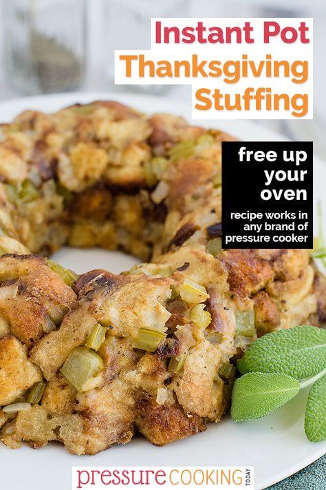 Thanksgiving stuffing on a platter with fresh sage. Instant Pot Stuffing, Instant Pot Bread, Instant Pot Veggies, Recipes Instapot, Stuffing Thanksgiving, Pot Bread, Bread Stuffing, Pressure Cooking Today, Electric Pressure Cooker Recipes