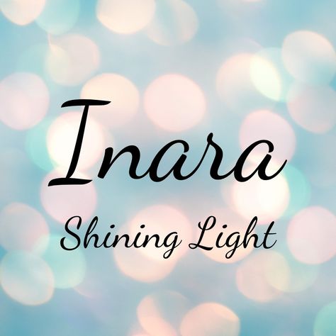 Inara Name Logo, Inara Name, Bible Baby Names, Islamic Baby Names, Arabic Baby Names, Meaningful Baby Names, Rare Names, Girl Names With Meaning