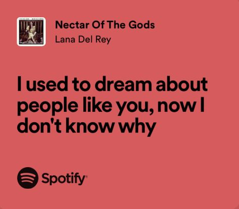 Nectar Of The Gods Lana Del Rey, Lana Del Ray Lyrics Aesthetic, Lana Del Rey Aesthetic Lyrics, Ldr Albums, Obscure Quotes, Lana Del Rey Pictures, Lana Lyrics, Ldr Songs, Nectar Of The Gods