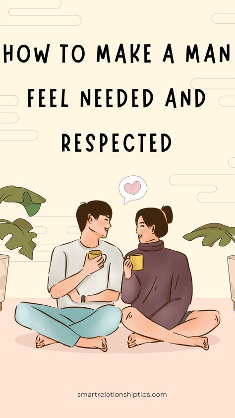 How to make a man feel needed and respected: Best 5 Ways How To Respect A Man, How To Act In A Relationship, How To Express Love, How To Make A Man Feel Loved, Hand Size Difference Couple, Black Relationships Mood, Intimate Questions For Couples, Quotes Breakup, Intimate Questions