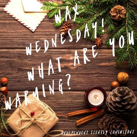 Wishlist Wednesday Scentsy, Scentsy Welcome To The Party Christmas, Scentsy Wax Wednesday Posts, Scentsy Days Of The Week, Scentsy Wednesday Posts 2023, Scentsy Wednesday Posts, Scentsy Wax Wednesday, Wax Wednesday Scentsy, Scentsy Wednesday