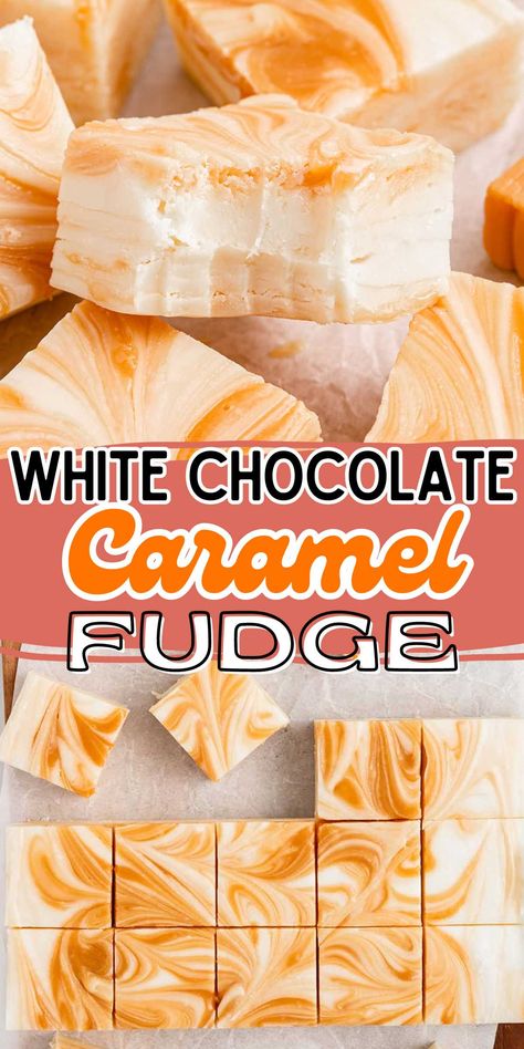 This creamy White Chocolate Caramel Fudge recipe makes homemade candy in 5 minutes using only 4 ingredients and a microwave. A foolproof white chocolate fudge with a pretty caramel swirl pattern. White Chocolate Salted Caramel Fudge, Chocolate Caramel Fudge Recipe, Caramel Fudge Recipe, Chocolate Caramel Fudge, White Chocolate Fudge Recipes, White Chocolate Caramel, Chocolate Walnut Fudge, Homemade Fudge Recipes, White Chocolate Fudge