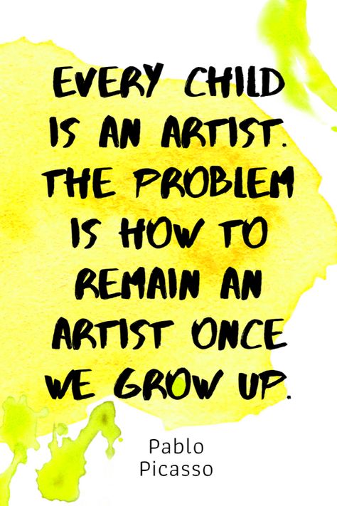 Inspirational Pablo Picasso Quotes for Kids. "Every Child Is An Artist. The Problem Is How To Remain An Artist Once We Grow Up."  #inspire #motivate #quotes #encourage Picasso Quotes, Large Quotes, Quotes Artist, Pablo Picasso Quotes, Every Child Is An Artist, Picasso Quote, Kindergarten Curriculum, Inspire Quotes, Childrens Drawings