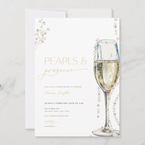 Pearls and Prosecco Bridal Shower Invitation Pearl Bridal Shower, Bridal Shower Brunch Invitations, Bridal Shower Invites, Bridal Shower Inspo, Bridal Shower Inspiration, Wedding Shower Invitations, Bridal Shower Brunch, Future Wedding Plans, Bridal Shower Theme