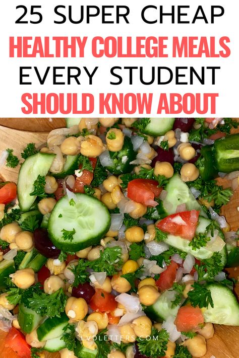 25 Easy Healthy College Meals (Quick + Cheap to Make!) - LVD Letters Cheap College Meals Healthy, Easy Healthy College Meals, College Meal Prep Ideas, Cheap Student Meals, Healthy Dorm Food, Meals For Students, College Meal Prep, Cheap College Meals, Meals For College Students