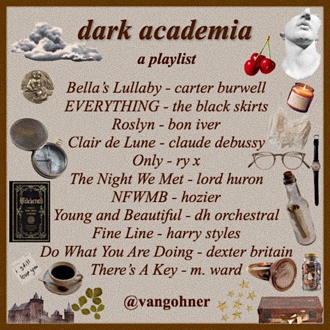 @vangohner #darkacademia #nichememe #nichememes #moodboard #mb #moodboards #moodygrams #playlist #spotify #harrystyles #twilight #lanadelrey Dark Academia Music Playlist, Light Academia Playlist, Twilight Playlist, Roslyn Bon Iver, Reading Playlist, Academia Playlist, Dark Academia Playlist, Life Playlist, Gothic Academia