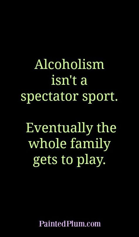 Alcoholic Quotes, Sucks Quote, Bar Quotes, Aa Quotes, Alcohol Quotes, Society Quotes, 20th Quote, Bad Behavior, Recovery Quotes