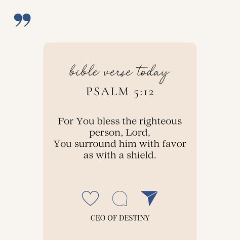 Psalm 5 12, Powerful Reminders, Psalm 5, Inspirational Bible Verses, Spiritual Connection, Daily Bible, Bible Art, Verse Of The Day, Read Bible