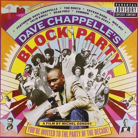 #OTJFRecommends"Dave Chapelle's Block Party"(2005): Dave packs a bus-full of Ohio's residents for a Block Party at Bed-Stuy, Brooklyn - in… Kool G Rap, Michel Gondry, Mos Def, Jill Scott, Hip Hop Poster, Dave Chappelle, Hip Hop Party, Neo Soul, Movie Soundtracks