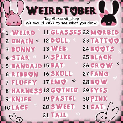 WEIRDTOBER 🖤💗 Follow along with us in October! Tag @okashii_shop if you join in on the fun! 💗🖤 #emo #altfashion #inktober #drawingchallenge #japanesestreetfashion #artistoninstagram #mychemicalromance #inktober2025 #artchallenge Ink Tober 2024, Inktober 2024 List, Tober Prompts, Oc Tober, Inktober List, 30 Day Art Challenge, Drawing Challenges, Inktober 2024, Art Challenges