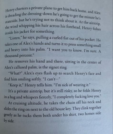 page 291 Red White And Royal Blue, Private Plane, Book Annotation, Getting Him Back, Books I Read, His Hands, Book Quotes, Royal Blue, Red White