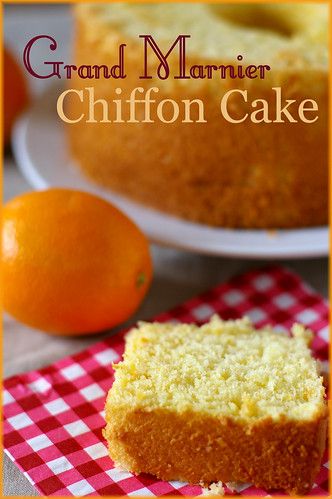 Fresh from the Oven: Grand Marnier Chiffon Cake Orange Chiffon Cake, Pecan Cake, Salty Cake, Pound Cakes, Pineapple Upside Down Cake, Grand Marnier, Food Writing, Coconut Recipes, Chiffon Cake