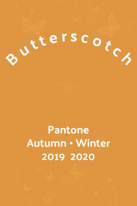 Pantone Butterscotch Butterscotch Color Palette, Dark Inspiration, Autumn Dark, Butterscotch Color, Yellow Pantone, Iphone Wallpaper Vsco, Pantone Colors, Color Trends Fashion, Scenery Photography