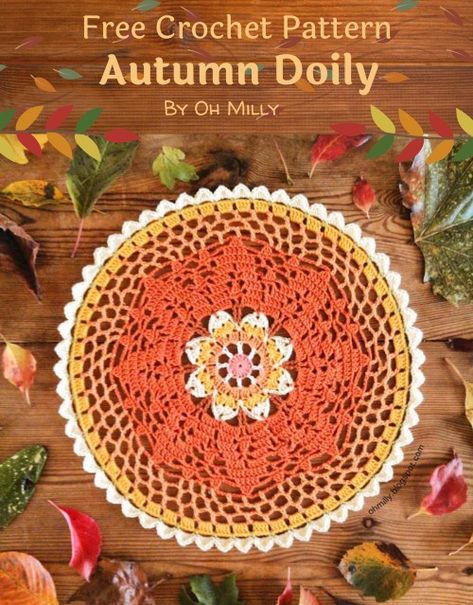 Free Crochet Patterns | Free Crochet Pattern Autumn Doily • Free Crochet Patterns Autumn Crochet Doily Patterns, Fall Doily Pattern, Fall Crochet Doily Patterns Free, Crochet Christmas Doilies Free Pattern, Halloween Doily Crochet Patterns Free, Crochet Trivet, Crochet Room, Crochet Table Topper, Thanksgiving Crochet