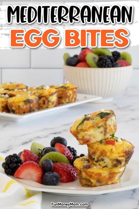 Egg bites with fruit salad Egg Bites With Feta, Mediterranean Egg Muffins, Mediterranean Breakfast Egg Muffins, Greek Egg Bites, Mediterranean Egg Bites, Healthy Egg Bites Muffin Tins, Egg Bites Muffin Tins, Healthy Egg Bites, Veggie Egg Bites