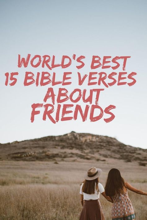 Where would we be without our friends? What does Scripture have to say about friends and friendship? The Bible provides us with great wisdom for choosing friends and being an awesome friend to others. Here we have the Worlds best 15 Bible verses about friends to study and share.   Bible verses about friends and friendships provide guidance on showing compassion and love towards our friends. In turn, there are many benefits to having great friends in our life... #versesaboutfriends Scriptures About Friendship, Short Quotes About Friendship, Bible Verses On Friendship, Bible Friendship, Encouraging Words For Friends, Supportive Friends Quotes, Friendship Quotes Short Cute, Friendship Scripture, Christian Friendship Quotes