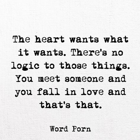 And that's that.... I can't and won't give up. I love you Always AND Forever Heart Wants What It Wants, Sweet Love Quotes, Love Actually, You Quotes, Flirting Quotes, Crush Quotes, Amazing Quotes, Romantic Quotes, Quotes For Him