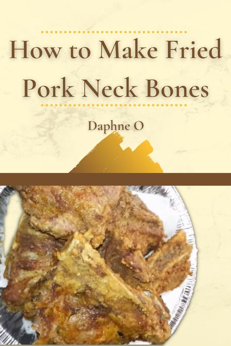 This is an easy recipe for southern friend pork neck bones. Many people prepare pork neck bones cooked in gravy, baked, or smoked in a pot of greens. However, I really enjoy them when they are fried nice and crispy. Smoked Pork Neck Bones Recipe, Pork Neck Bones Recipe, Cook With Me, Pork Chop Dinner, Neck Bones, Smoked Pork, Fried Pork, Simple Recipe, Pork Chops