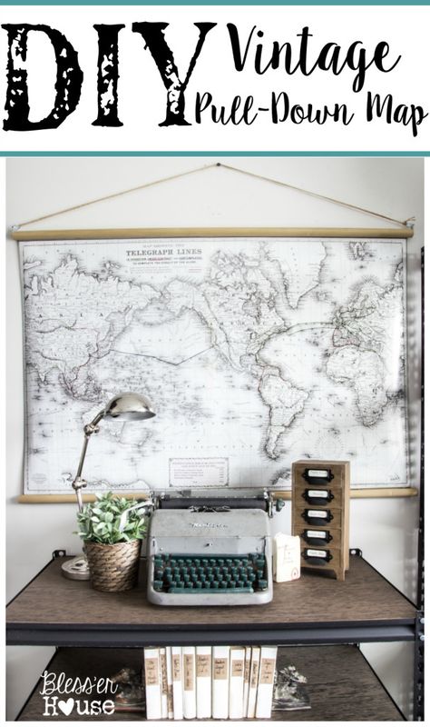 DIY Vintage Pull Down Map | blesserhouse.com - Great cheap alternative to the real deal! So easy! Pull Down Map, Farmhouse Side Table, Apartment Decoration, Diy Vanity, Map Wall Decor, Office Crafts, Map Decor, Diy Vintage, Decorating On A Budget