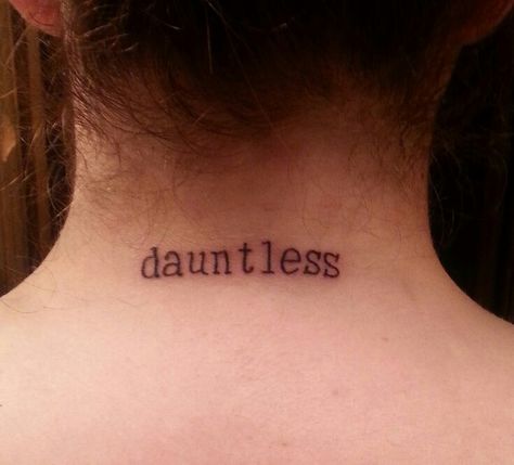 Dauntless. My second tattoo. It wasn't for the Divergent books (even though they rocked). It means fearless or bold. Dauntless Tattoo, Tattoo Words Fonts, Divergent Books, Divergent Tattoo, Tattoo Word Fonts, Tattoo Words, Second Tattoo, The Divergent, Fitness Tattoos