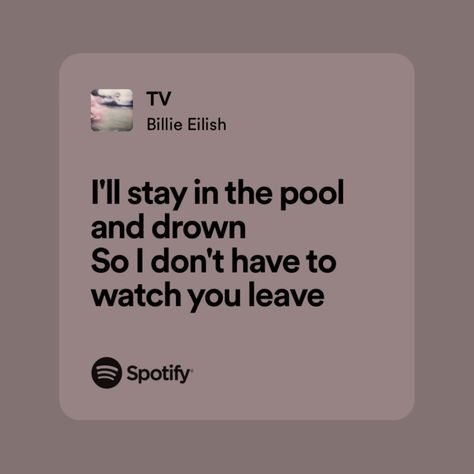 Spotify Lyrics Billie Eilish, Billie Eilish Song Lyrics, Lyrics Billie Eilish, Billie Lyrics, Billie Songs, Lyrics Ideas, Billie Eilish Lyrics, Relatable Lyrics, Style Lyrics