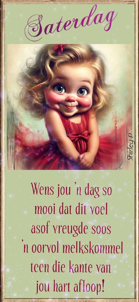 Goeie More Saterdag Wense Afrikaans, More Boodskappies Afrikaans, Goeie More Saterdag Wense, Saterdag Boodskappies Afrikaans, Saterdag Wense Afrikaans Oulik, Saterdag Boodskappies, Saterdag Wense Afrikaans, Saterdag Wense, Goeiemôre Afrikaans