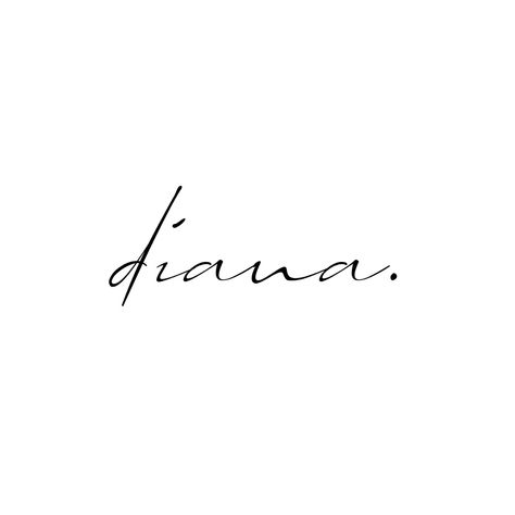 Diana Name Tattoo, Diana Name, Diana Tattoo, Son Tattoos, Cursive Tattoos, Tattoo For Son, Name Tattoo, Name Tattoos, Dope Tattoos