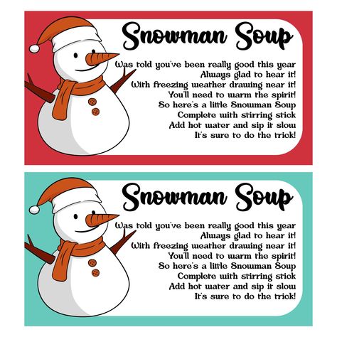 Snowman Soup Tags Printable Free, Snow Man Soup Printable Free, Snowman Soup Printables Free Bag Toppers, Snowman Soup Printables Free, Snowman Soup Printables, Snowman Soup Poem, Preschool Christmas Party, Soup Gifts, Snowman Poop