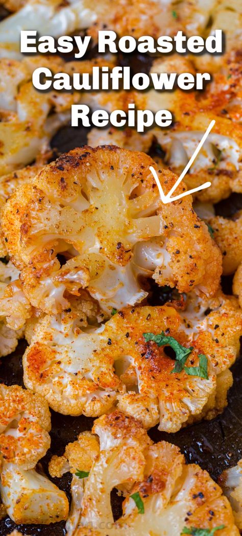 The BEST oven-roasted cauliflower and it’s so easy. The flavor and texture are perfect with just some simple seasoning, oil, and butter. It’s a dish you’ll make over and over. This oven-roasted cauliflower is easy and excellent. The combination of butter and olive oil caramelizes the florets and they are baked to crisp-tender perfection. The best thing about this recipe is that you can customize the seasoning with what you have on hand. #roastedcauliflower #cauliflower #veggie Easy Roasted Cauliflower, Roasted Cauliflower Recipe, Roasted Cauliflower Recipes, Roasted Vegetable Recipes, Cauliflower Recipe, Side Dishes Recipes, Veggie Side Dishes, Cauliflower Recipes, Roasted Cauliflower