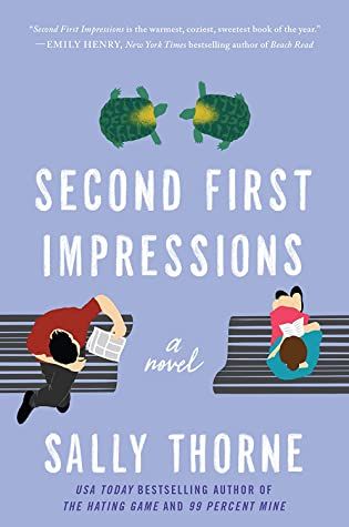 Second First Impressions by Sally Thorne Second First Impressions, Sally Thorne, The Hating Game, Rich Boy, Beach Reading, Contemporary Romances, First Impressions, A Novel, Romance Novels