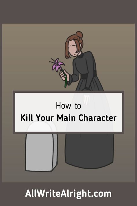 How To Make A Good Main Character, How To Introduce The Main Character, How To Kill A Character, Writing Inspiration Tips, Writing Plot, الفن الرقمي, Writing Prompts For Writers, Writing Dialogue Prompts, Creative Writing Tips