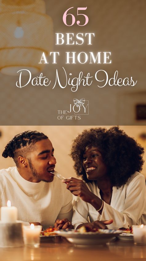 Need a brilliant idea for your next at-home date night? Check out this list of the top 65 home date ideas from The Joy of Gifts. Get inspired with unique at home date ideas and see amazing date night kits you can order! Floor Date Night, In The House Date Night Ideas, Diy Date Night At Home Romantic Cute Ideas, At Home Dates With Husband, Ideas For Date Night At Home, Romantic First Date Ideas, Romantic Dinner Ideas At Home Decoration, 52 Date Night Ideas, Mexican Date Night At Home