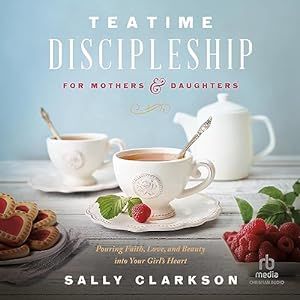 Cloud Player | Audible.com Teatime Discipleship, Sally Clarkson, Mother And Her Daughter, Legacy Of Love, Mothers And Daughters, On Friendship, Love And Beauty, Podcast Host, Reflection Questions