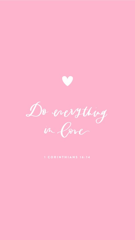 Free Phone Backgrounds, Emily Ley, Scripture Wallpaper, Christian Quotes Wallpaper, Christian Backgrounds, Do Everything In Love, Bible Quotes Wallpaper, Jesus Wallpaper, Verses Wallpaper