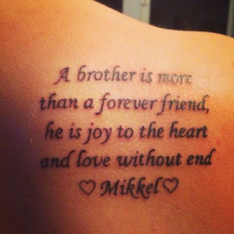 Tattoo Ideas Memorial Brother, Meaningful Quotes For Brother, Brother Dedication Tattoo, Tattoos For Older Brother, Remembrance Tattoo Ideas Brother, Unique Memorial Tattoos For Brother, In Loving Memory Tattoos For Brother, Dead Brother Tattoo, Memorial Tattoos For Brother