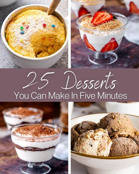 Afternoon Dessert Ideas, Under 30 Minute Desserts, Quick And Easy Dessert Recipes For One, Quickest Dessert Ever, 5 Minute Sweet Treats, Quick To Make Desserts, Quick Dessert For 2, Simple Decadent Desserts, 15 Minute Dessert Recipes